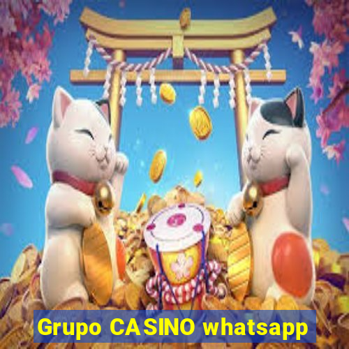 Grupo CASINO whatsapp
